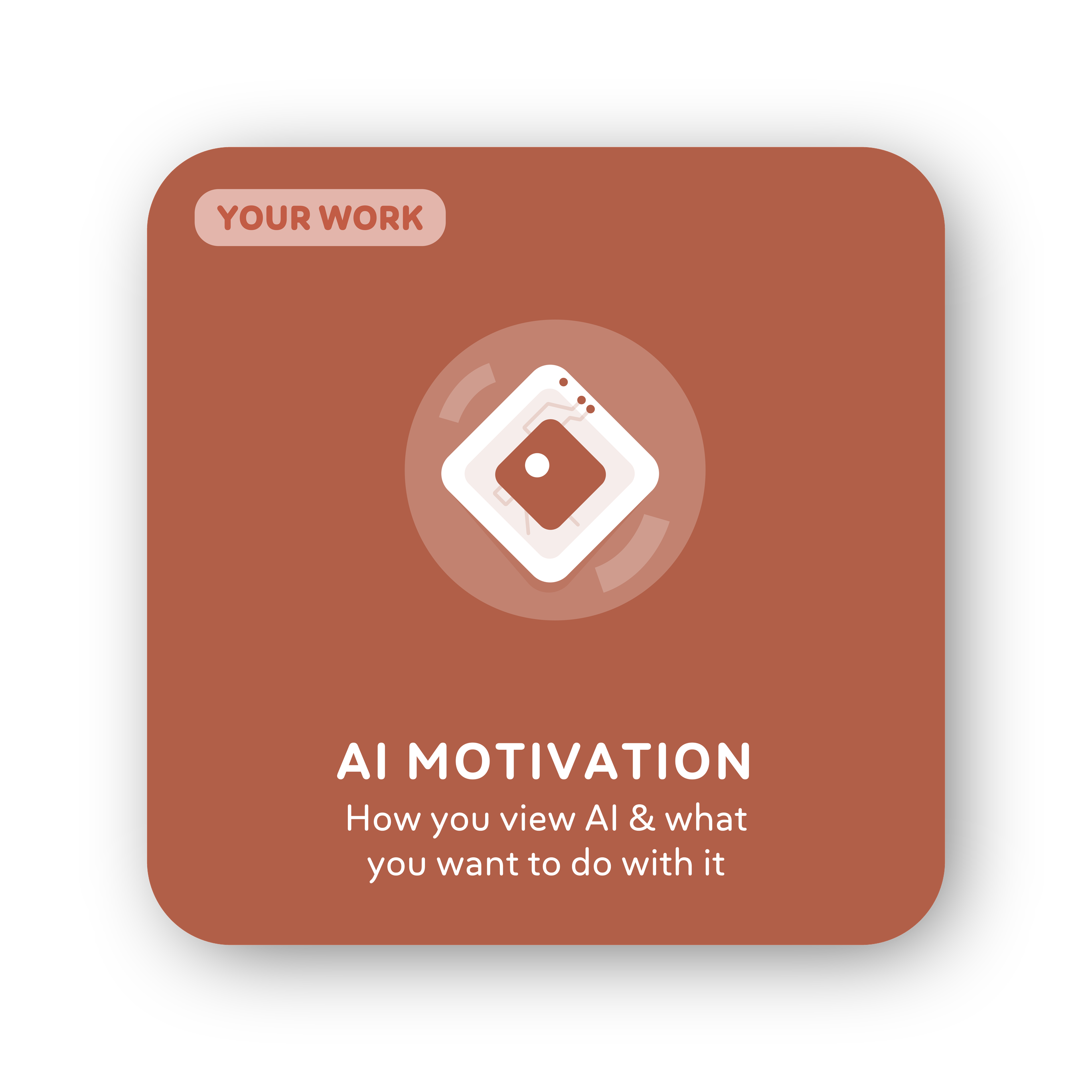 Card 10: AI Motivation